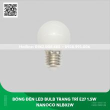 Bóng đèn Led Bulb trang trí E27 Nanoco 1.5w NLB02W/ NLB02Y/ NLB02O