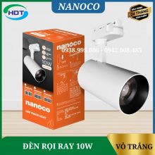 Đèn Rọi Ray 10w Nanoco NTRE103W/ NTRE104W/ NTRE105W