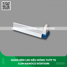Máng Đèn LED Siêu Mỏng Dạng Tuýp T8 Dài 0.6m Nanoco NT8F109N