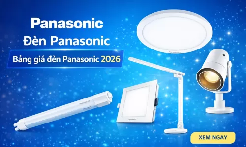 Bảng giá đèn Panasonic 2026