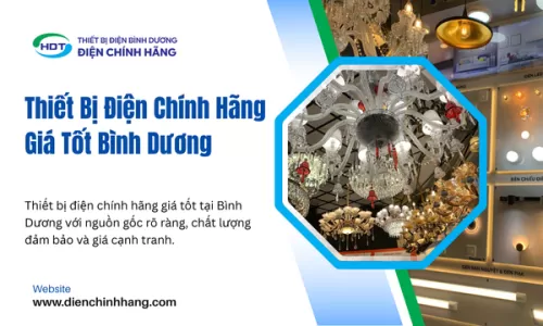Thiết Bị Điện Chính Hãng Giá Tốt Bình Dương
