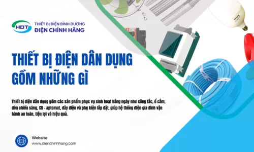Thiết Bị Điện Dân Dụng Gồm Những Gì