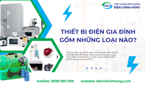 Thiết Bị Điện Gia Đình Gồm Những Loại Nào?