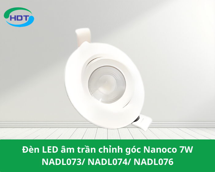 Đèn LED âm trần chỉnh góc Nanoco 7W NADL073/ NADL074/ NADL076