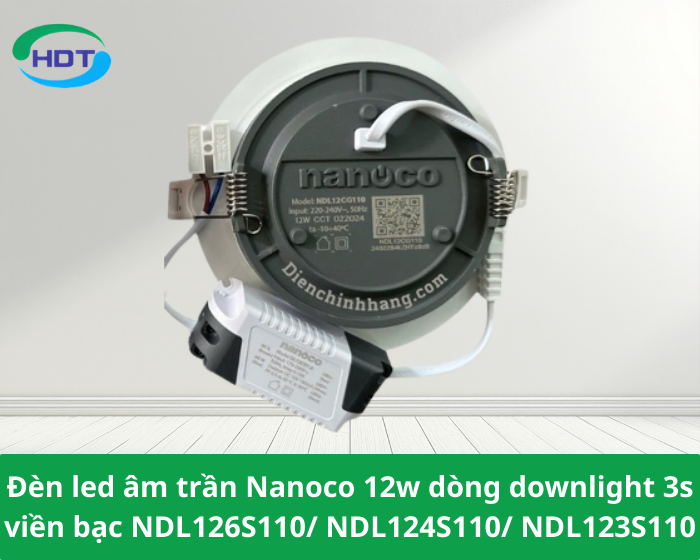 Đèn led âm trần Nanoco 12w dòng downlight 3s viền bạc NDL126S110/ NDL124S110/ NDL123S110