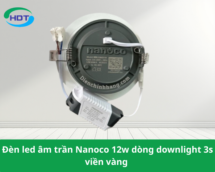 Đèn led âm trần Nanoco 12w dòng downlight 3s viền vàng NDL126G110/ NDL124G110/ NDL123G110