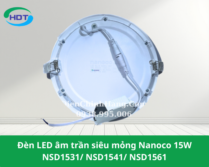 Đèn LED âm trần siêu mỏng Nanoco 15W NSD1531/ NSD1541/ NSD1561