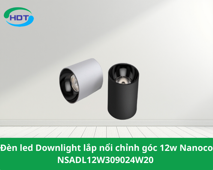Đèn Led Downlight Lắp Nổi Chỉnh Góc 12w Nanoco NSADL12W309024W20 Màu Đen ánh sáng vàng