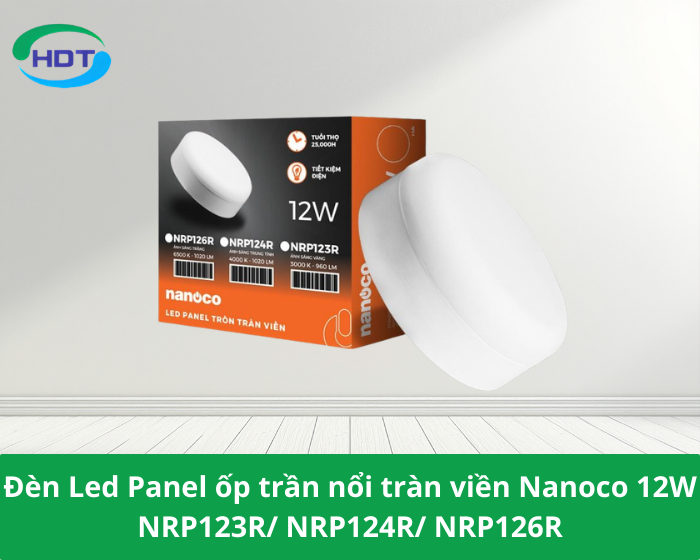 Đèn Led Panel ốp trần nổi tràn viền Nanoco 12W NRP123R/ NRP124R/ NRP126R