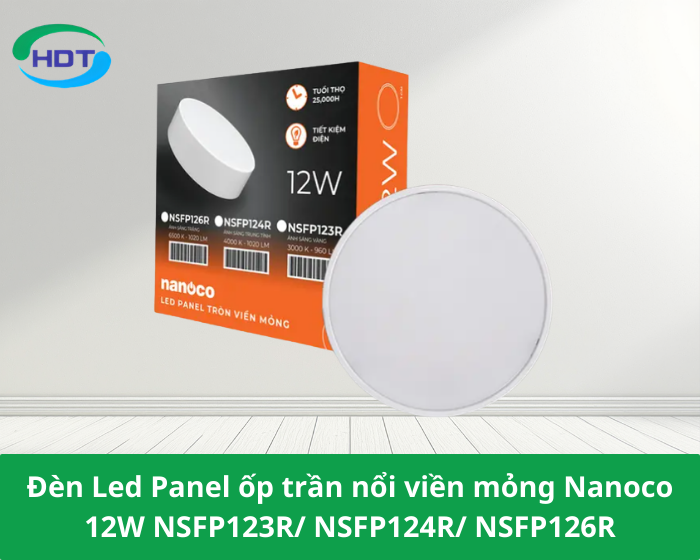 Đèn Led Panel ốp trần nổi viền mỏng Nanoco 12W NSFP123R/ NSFP124R/ NSFP126R