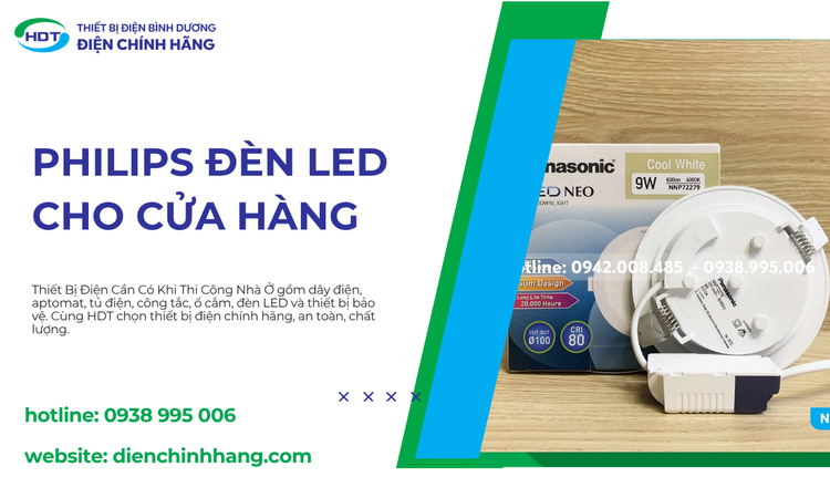 Philips Đèn LED Cho Cửa Hàng – Giải Pháp Chiếu Sáng Chuyên Nghiệp, Tiết Kiệm Và Tăng Sức Hút Không Gian