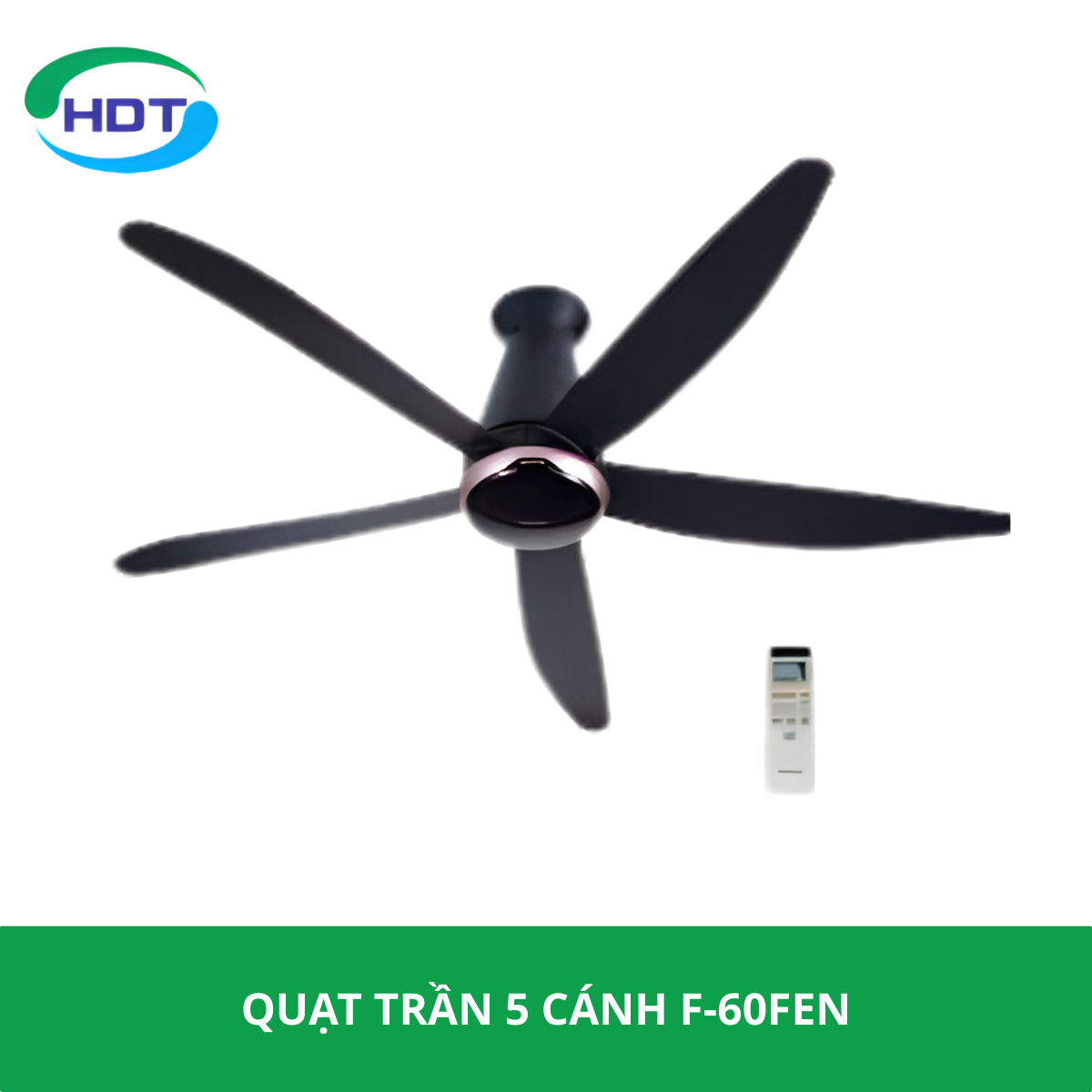 Quạt Trần 5 Cánh F-60FEN Panasonic