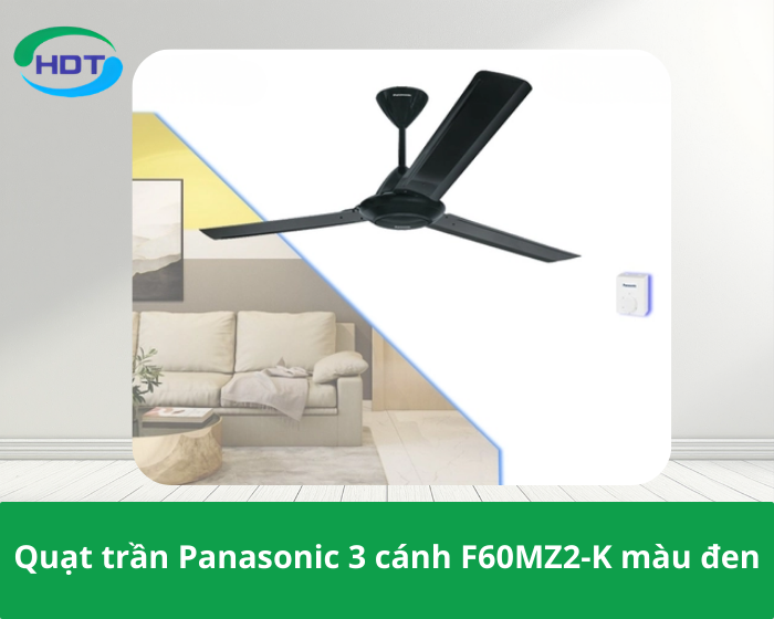 Quạt trần Panasonic 3 cánh F60MZ2-K màu đen