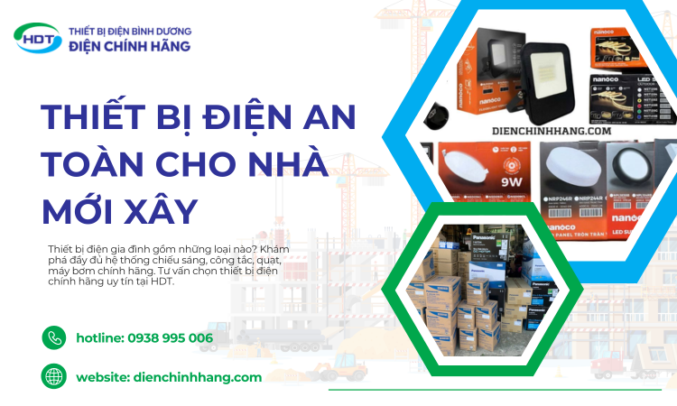 Thiết Bị Điện An Toàn Cho Nhà Mới Xây: Giải Pháp Bảo Vệ Gia Đình Và Tối Ưu Không Gian Sống