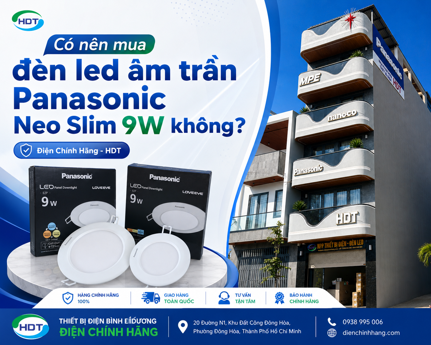 Có nên mua đèn led âm trần Panasonic Neo Slim 9W không?