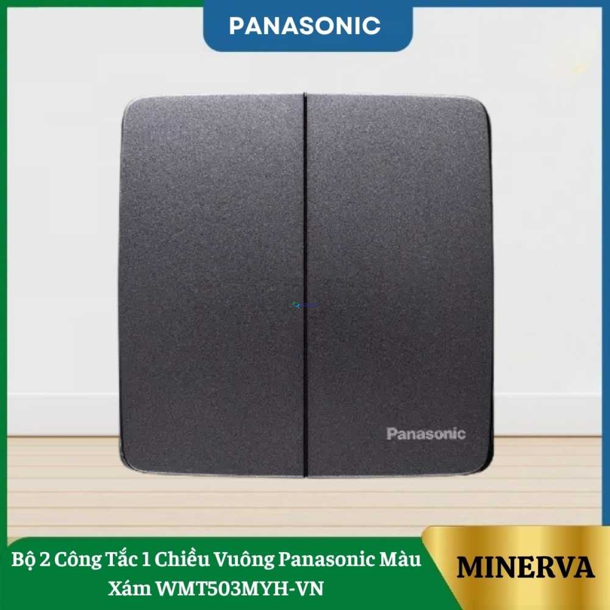 Bộ 2 Công Tắc 1 Chiều Vuông Panasonic Màu Xám WMT503MYH-VN