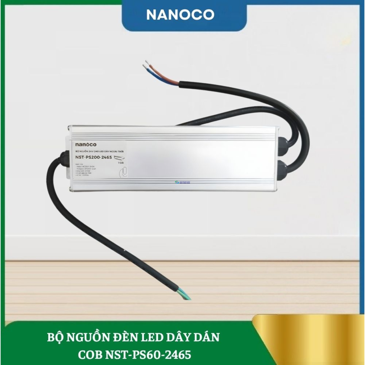 Bộ Nguồn Đèn Led Dây Dán COB NST-PS60-2465