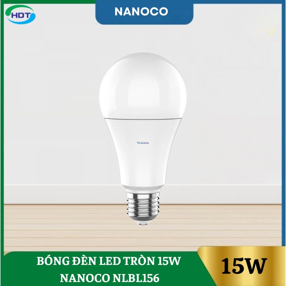 Bóng Đèn Led Tròn 15W Nanoco NLBL156 / NLBL153