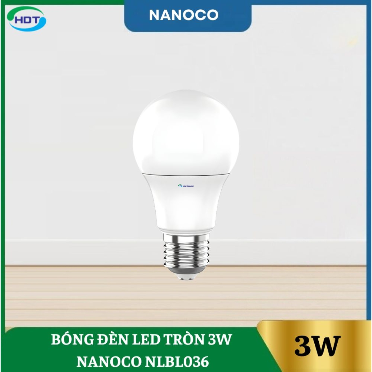 Bóng Đèn Led Tròn 3W Nanoco NLBL036 / NLBL033