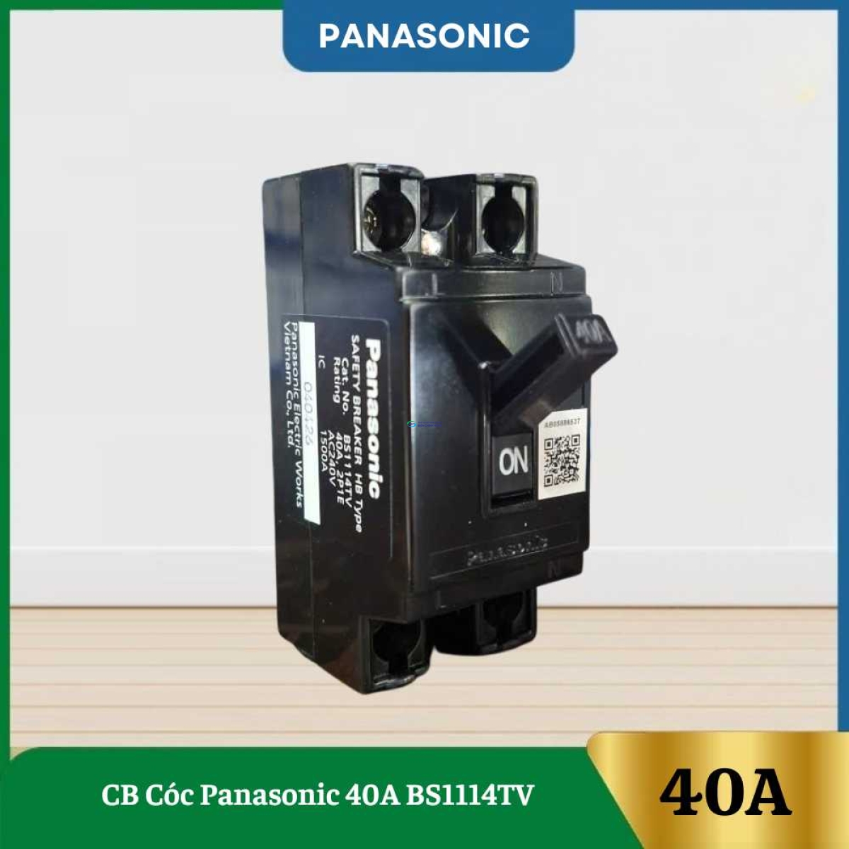 CB Cóc Panasonic 40A BS1114TV