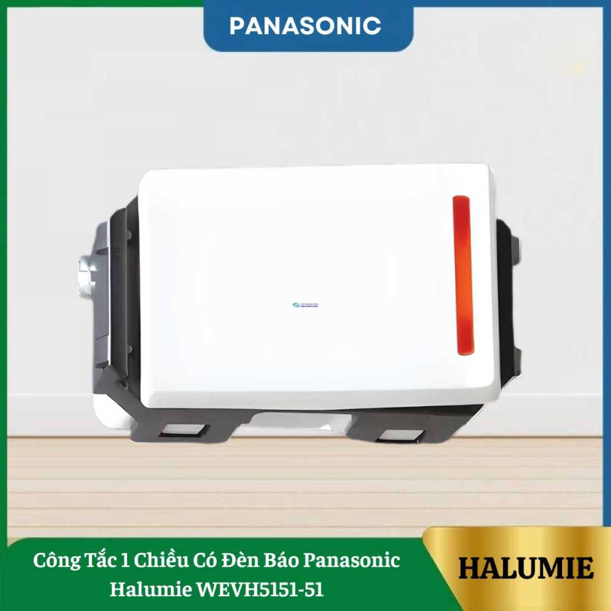 Công Tắc 1 Chiều Có Đèn Báo Panasonic Halumie WEVH5151-51