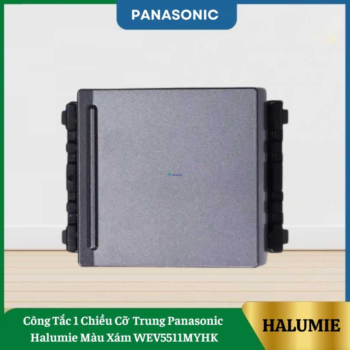 Công Tắc 1 Chiều Cỡ Trung Panasonic Halumie Màu Xám WEV5521MYHK