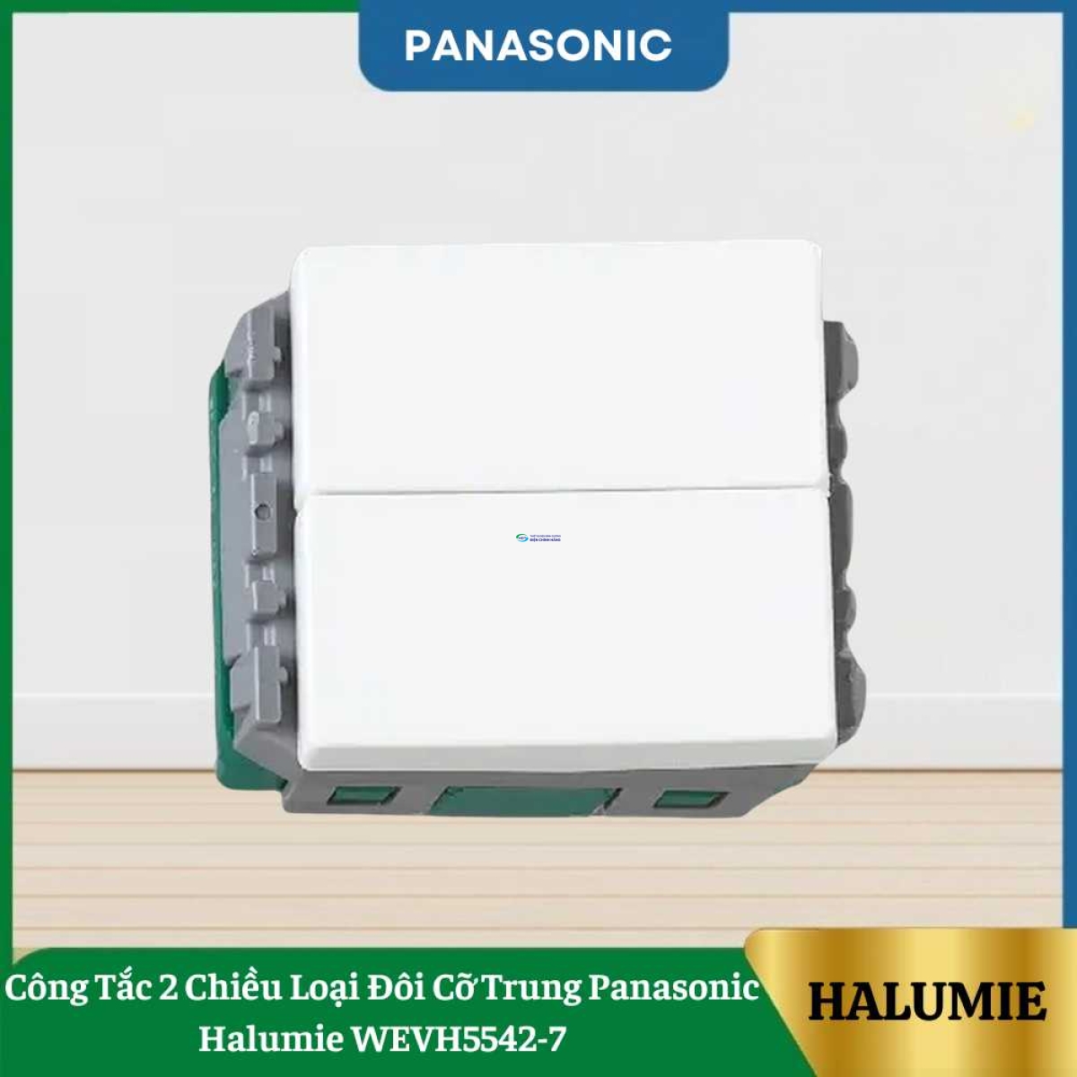 Công Tắc 2 Chiều Loại Đôi Cỡ Trung Panasonic Halumie WEVH5542-7
