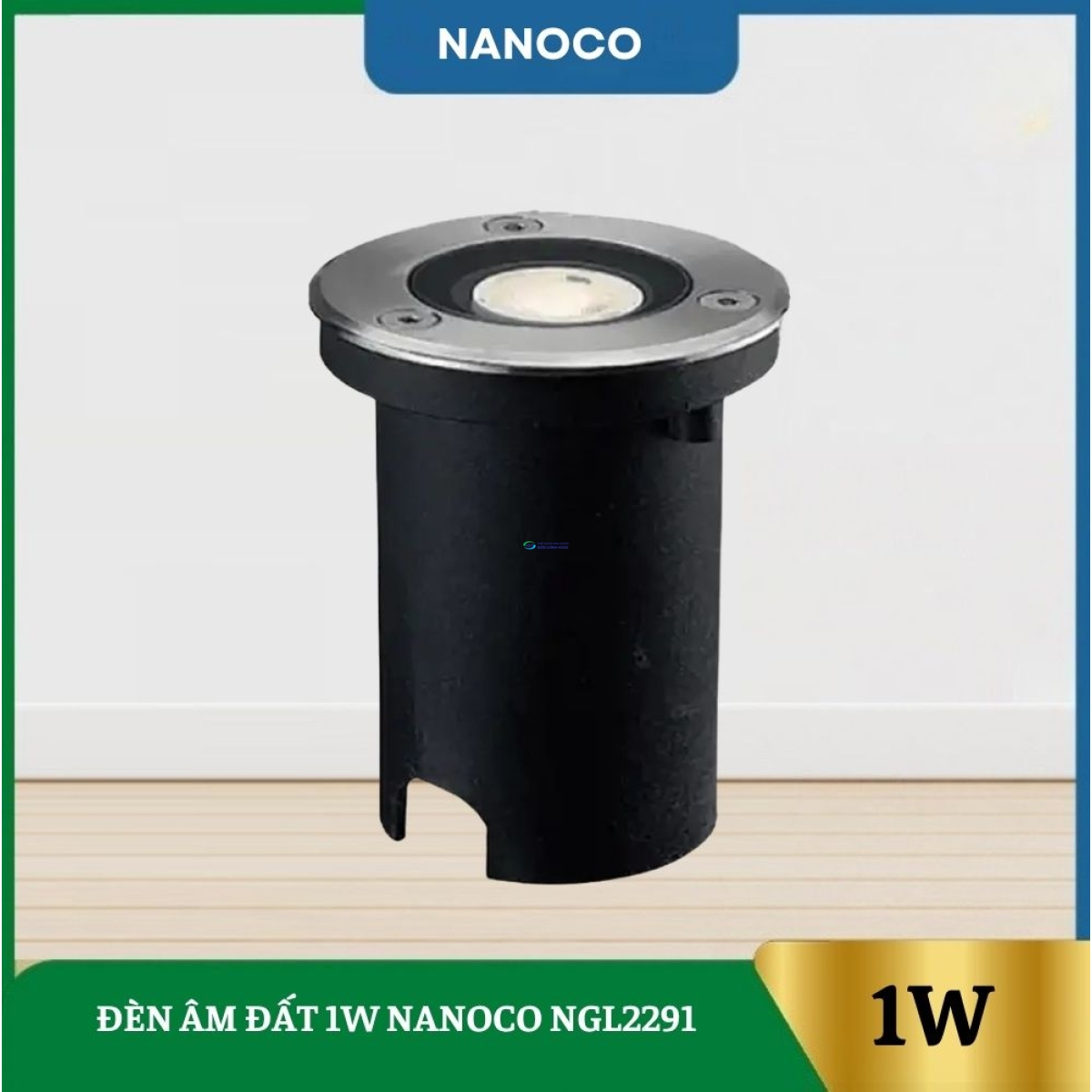 Đèn Âm Đất 1W Nanoco NGL2291