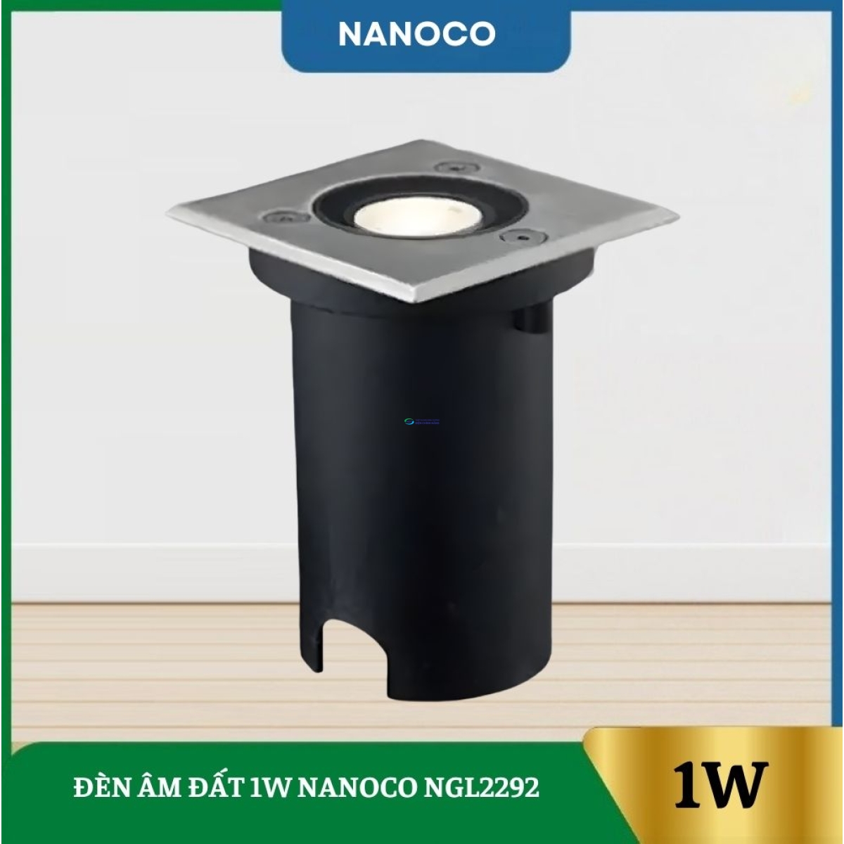 Đèn Âm Đất 1W Nanoco NGL2292