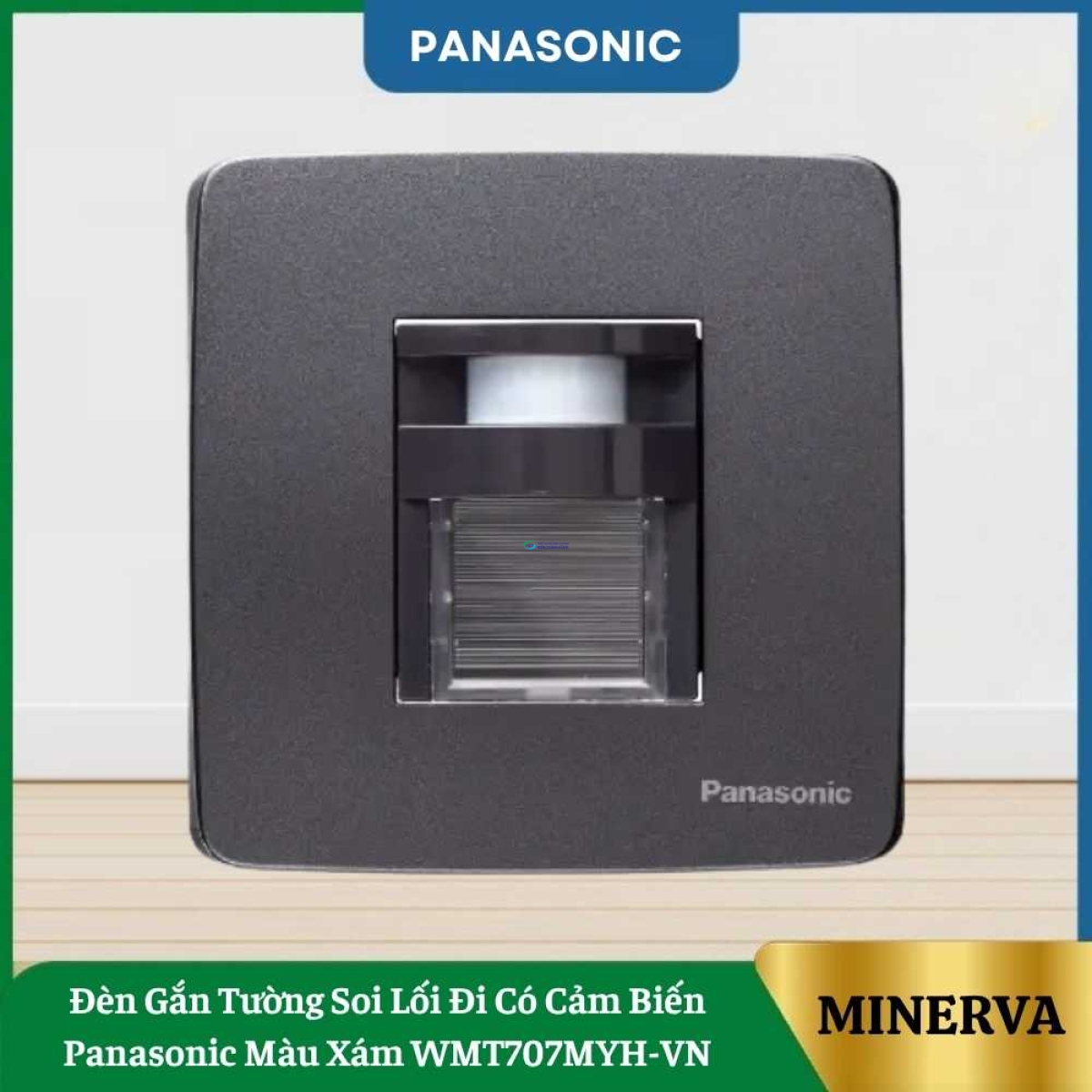 Đèn Gắn Tường Soi Lối Đi Có Cảm Biến Panasonic Màu Xám WMT707MYH-VN