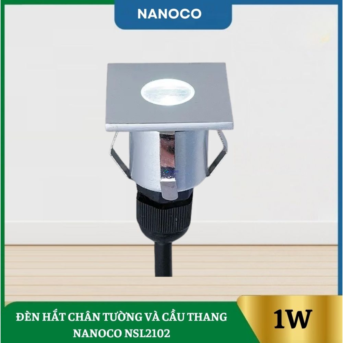Đèn Hắt Chân Tường Và Cầu Thang Nanoco NSL2102