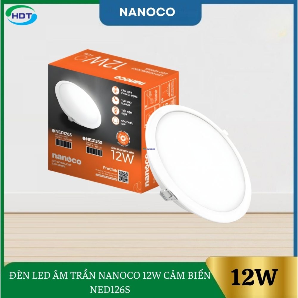 Đèn Led Âm Trần Nanoco 12W Cảm Biến NED126S