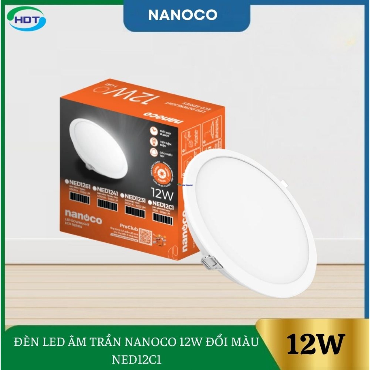 Đèn Led Âm Trần Nanoco 12W Đổi Màu NED12C1
