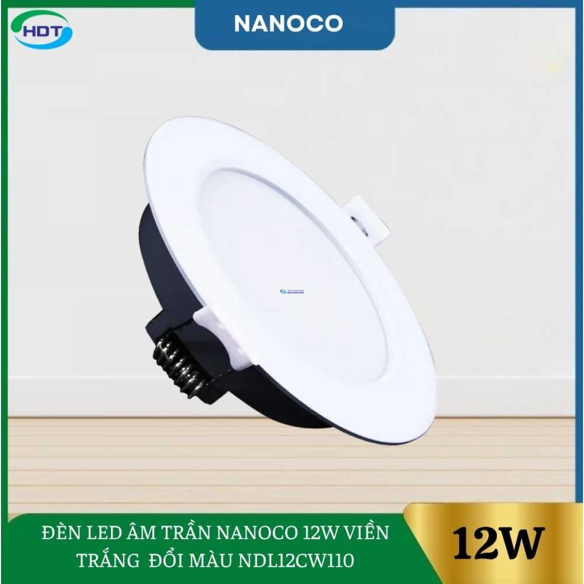 Đèn Led Âm Trần Nanoco 12W Viền Trắng Đổi Màu NDL12CW110