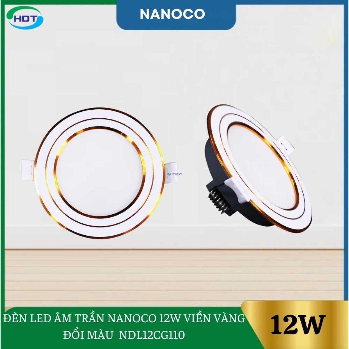Đèn Led Âm Trần Nanoco 12W Viền Vàng Đổi Màu NDL12CG110