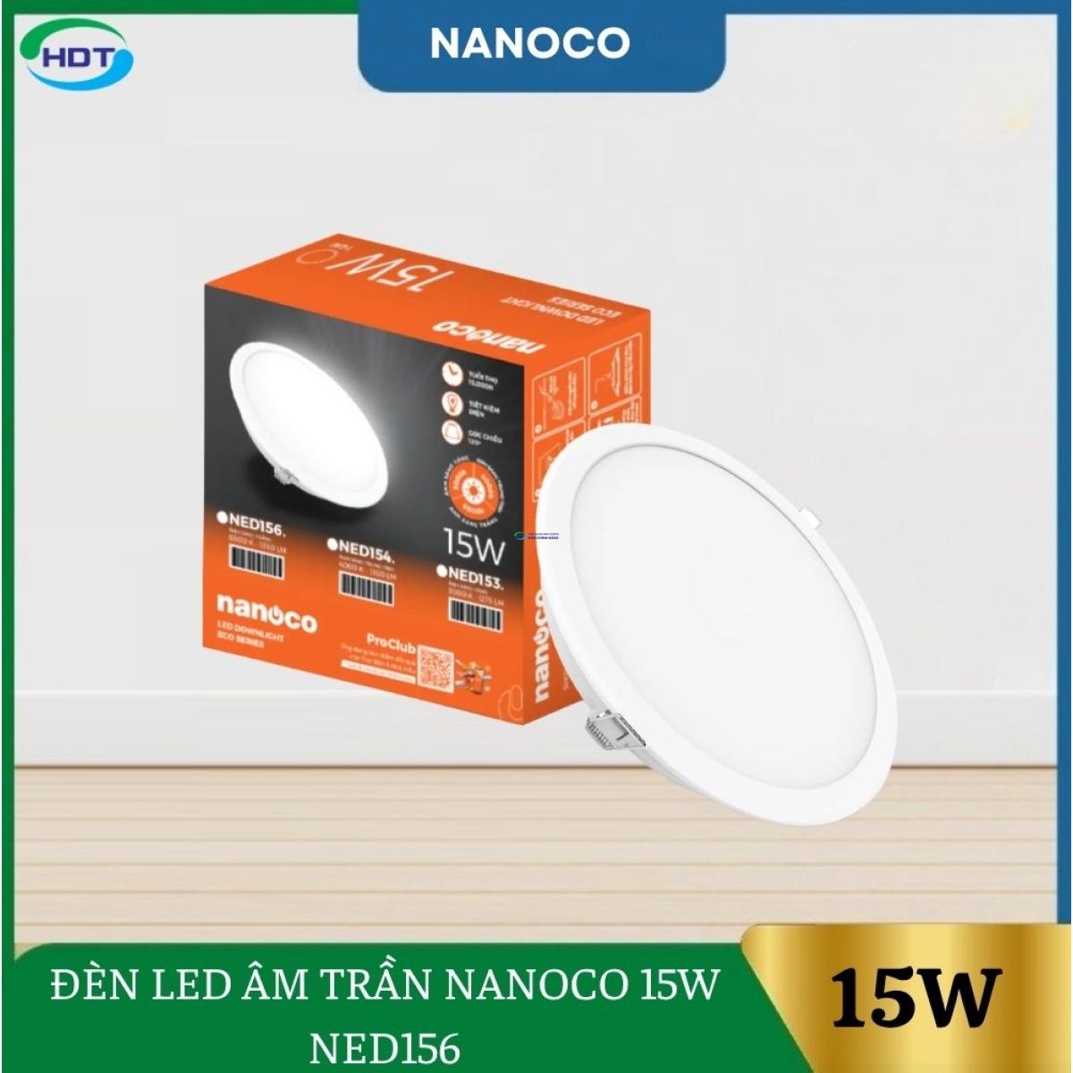 Đèn LED Âm Trần Nanoco 15W NED156