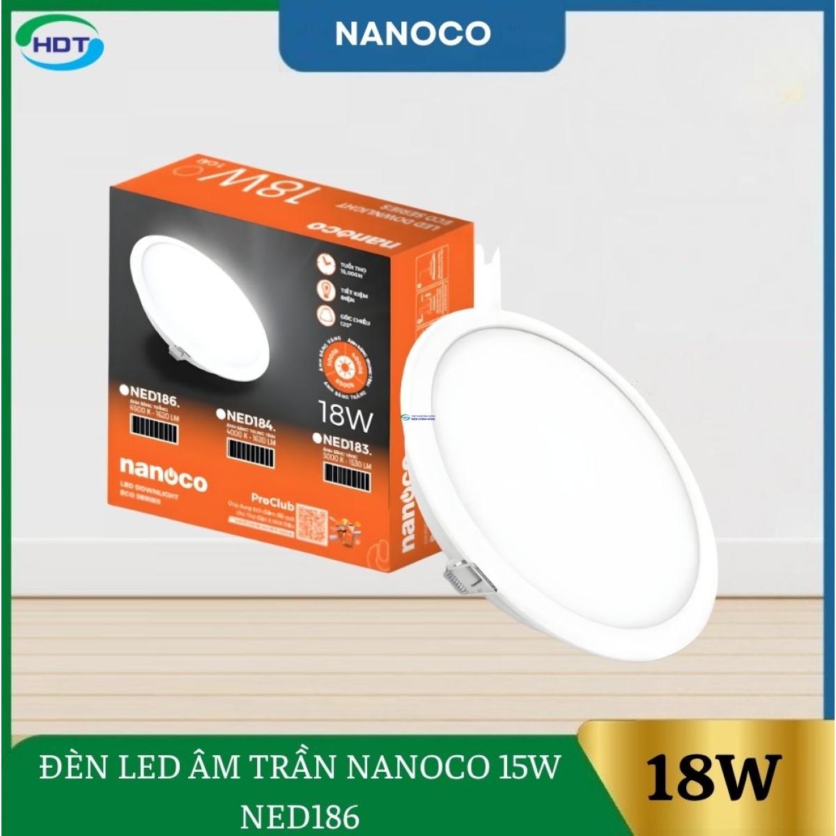 Đèn LED âm trần Nanoco 18W NED186