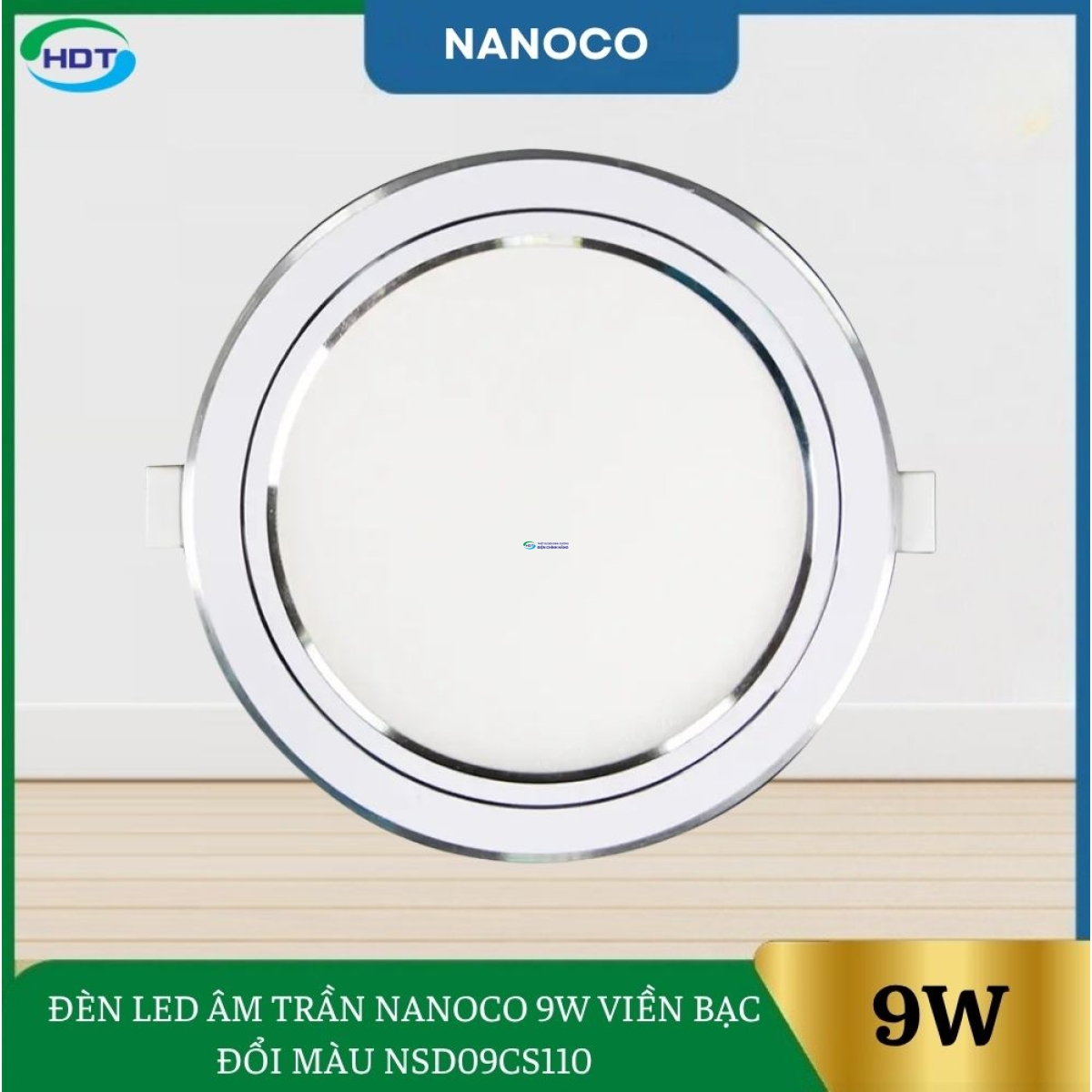 Đèn Led Âm Trần Nanoco 9W Viền Bạc Đổi Màu NSD09CS110