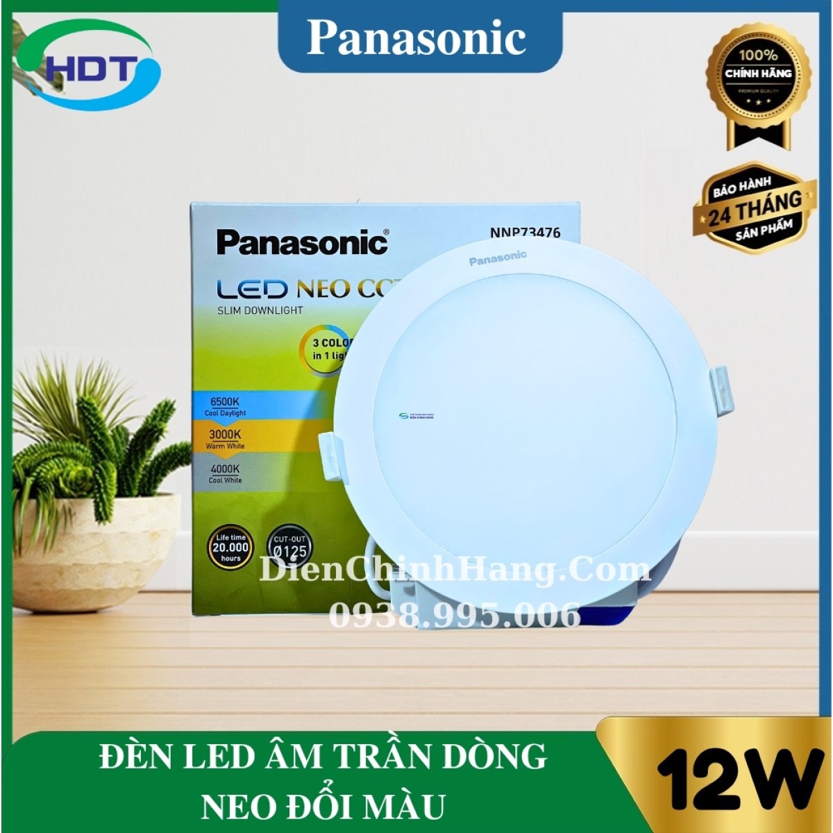 Đèn led âm trần panasonic 12w 3 chế độ dòng neo NNP73476