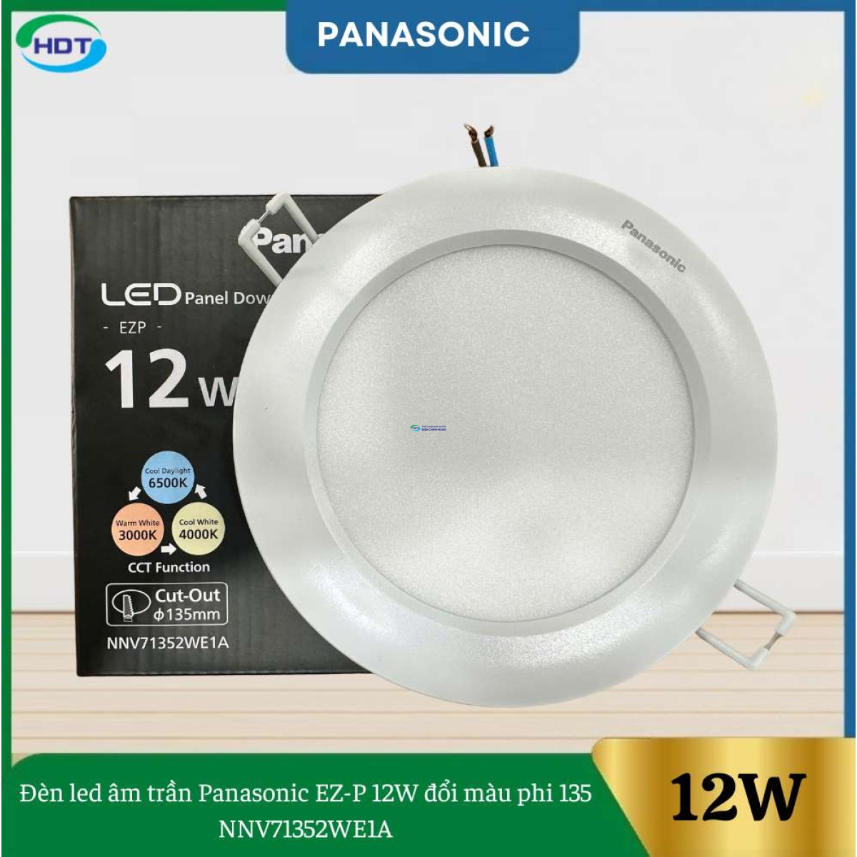 Đèn Led Âm Trần Panasonic EZ-P 12W Đổi Màu Phi 135 NNV71352WE1A