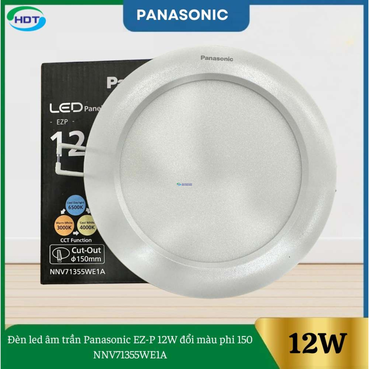 Đèn Led Âm Trần Panasonic EZ-P 12W Đổi Màu Phi 150 NNV71355WE1A