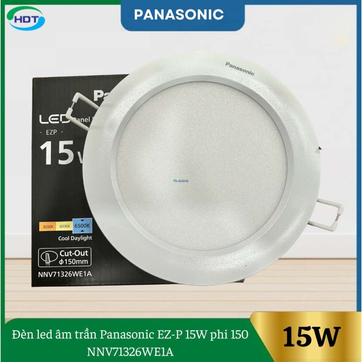 Đèn Led Âm Trần Panasonic EZ-P 15W Phi 150 NNV71326WE1A