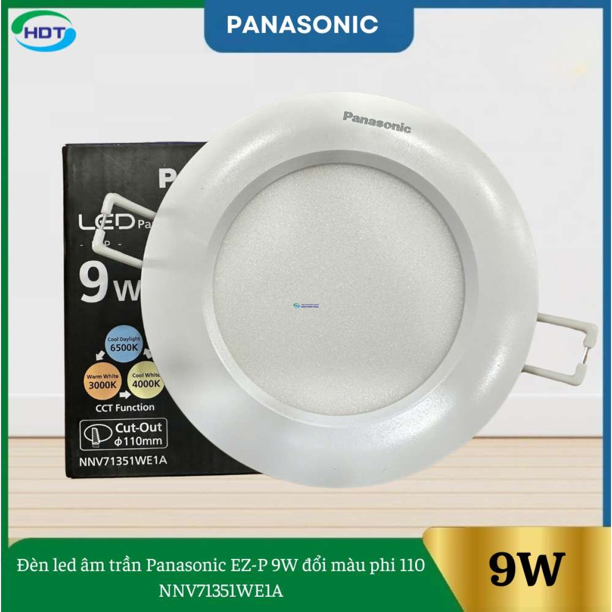Đèn Led Âm Trần Panasonic EZ-P 9W Đổi Màu Phi 110 NNV71351WE1A