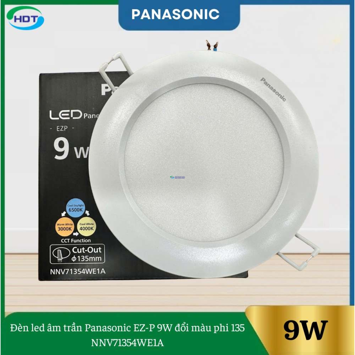 Đèn Led Âm Trần Panasonic EZ-P 9W Đổi Màu Phi 135 NNV71354WE1A