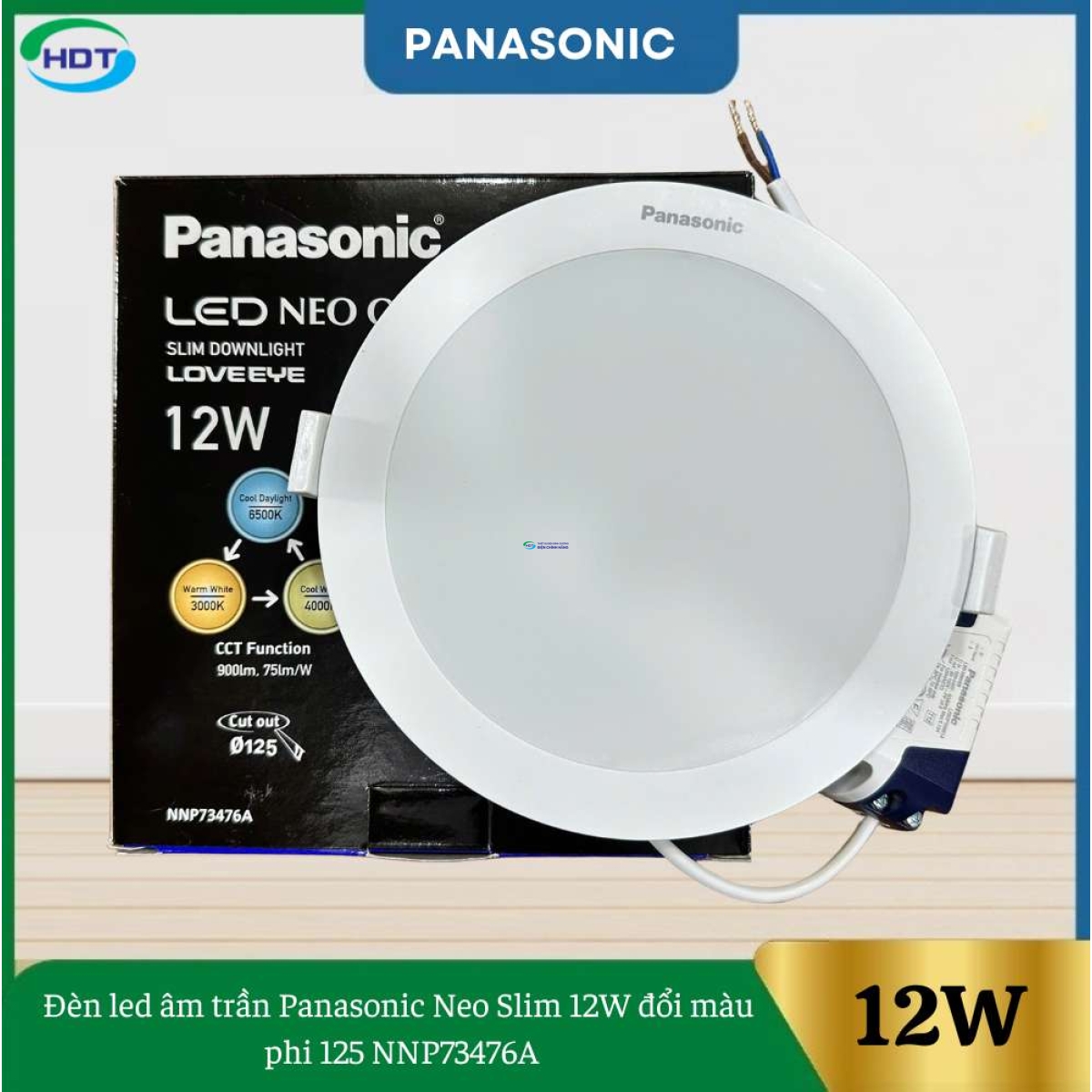 Đèn Led Âm Trần Panasonic Neo Slim 12W Đổi Màu Phi 125 NNP73476A