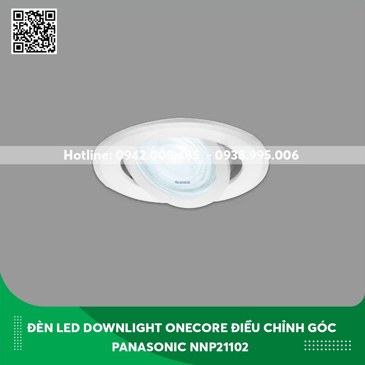 Đèn Led Downlight Onecore điều chỉnh góc loại tròn Panasonic NNP21102 ánh sáng trắng