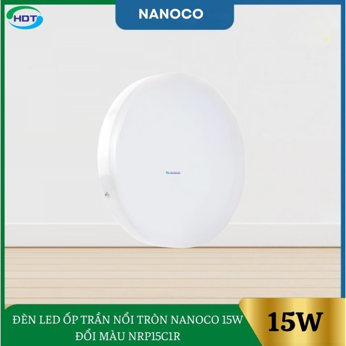 Đèn Led Ốp Trần Nổi Tròn Nanoco 15W Đổi Màu NRP15C1R