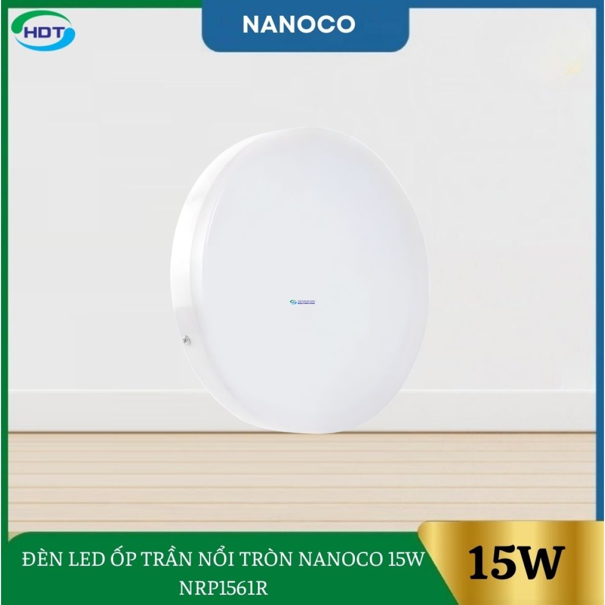 Đèn Led Ốp Trần Nổi Tròn Nanoco 15W NRP1561R