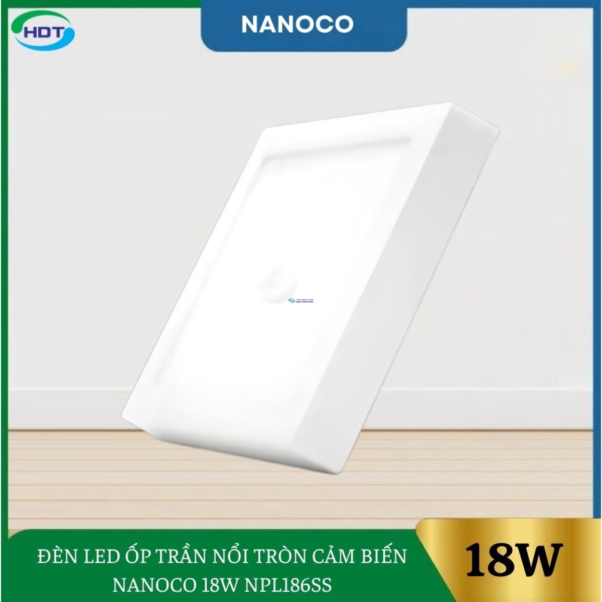 Đèn Led Ốp Trần Nổi Vuông Cảm Biến Nanoco 18W NPL186SS
