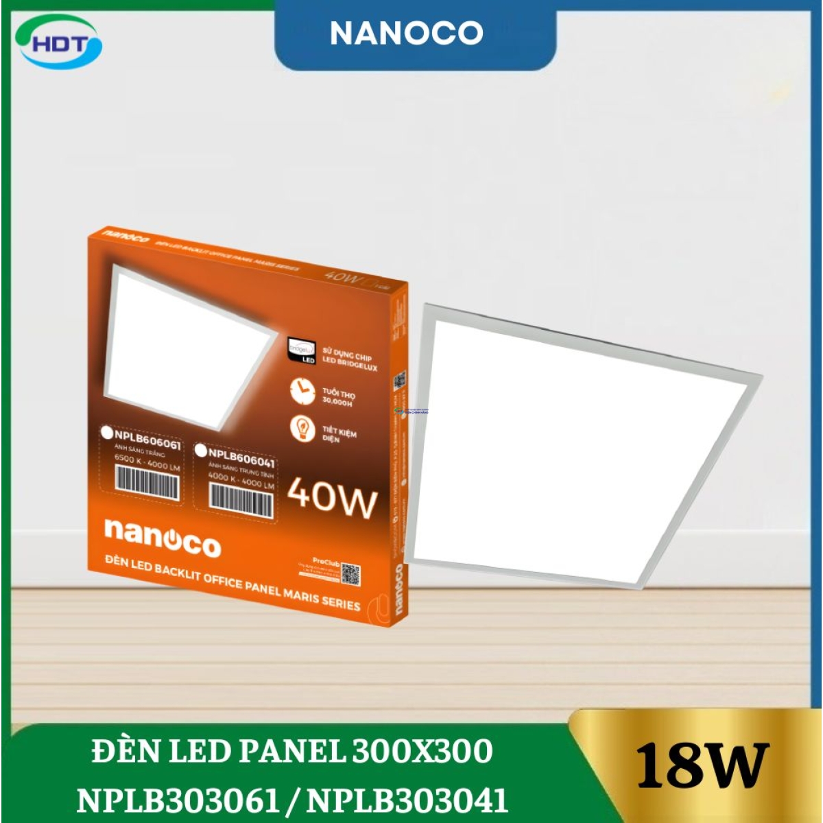 Đèn Led Panel 300x300 Nanoco 18w NPLB303061 / NPLB303041